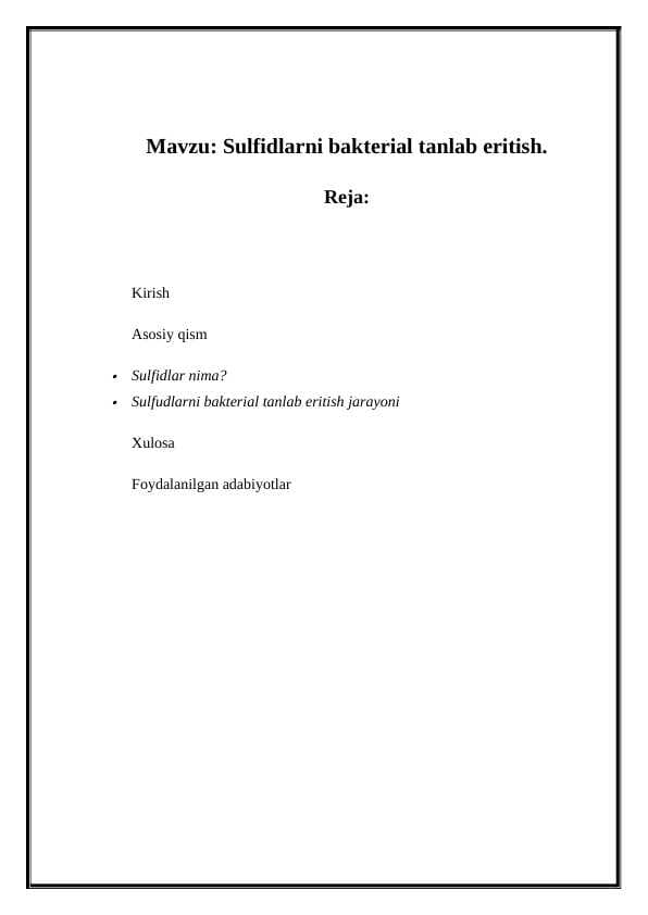 Sulfidlarni bakterial tanlab eritish.