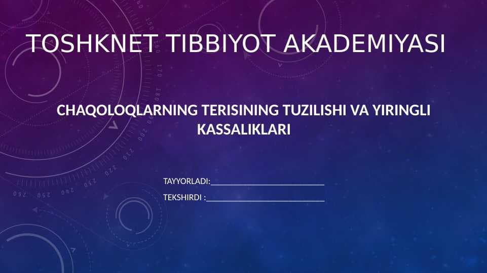 Chaqoloqlarning terisining tuzilishi va yiringli kassaliklari