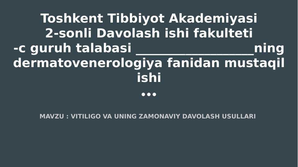 VITILIGO VA UNING ZAMONAVIY DAVOLASH USULLARI
