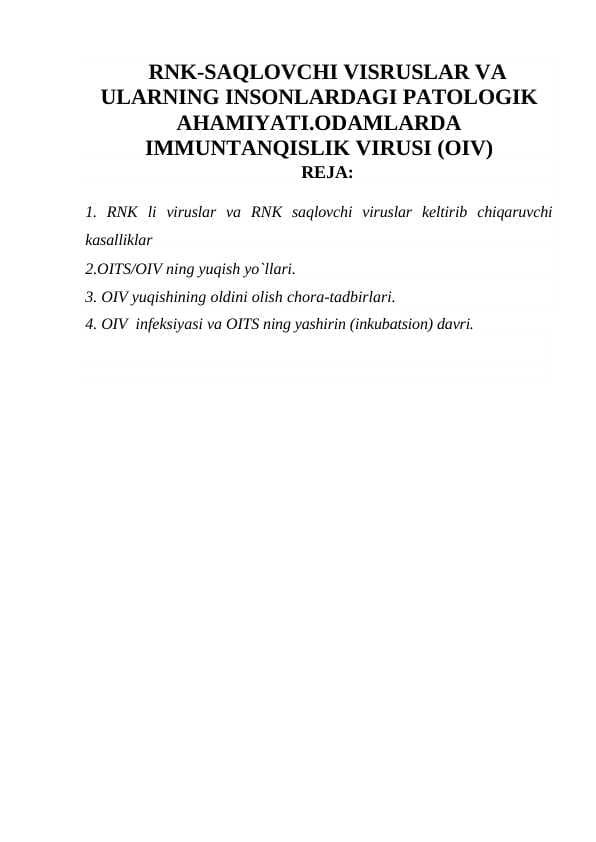 RNK-SAQLOVCHI VISRUSLAR VA ULARNING INSONLARDAGI PATOLOGIK AHAMIYATI.ODAMLARDA IMMUNTANQISLIK VIRUSI (OIV)