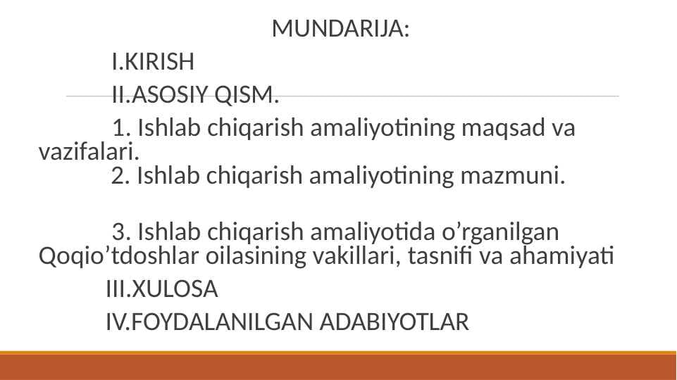 Ishlab chiqarish amaliyotida o’rganilgan Qoqio’tdoshlar oilasining vakillari, tasnifi va ahamiyati