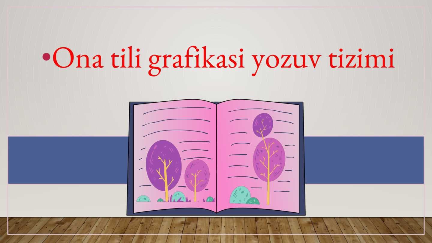 ona tili gafika yozuvi