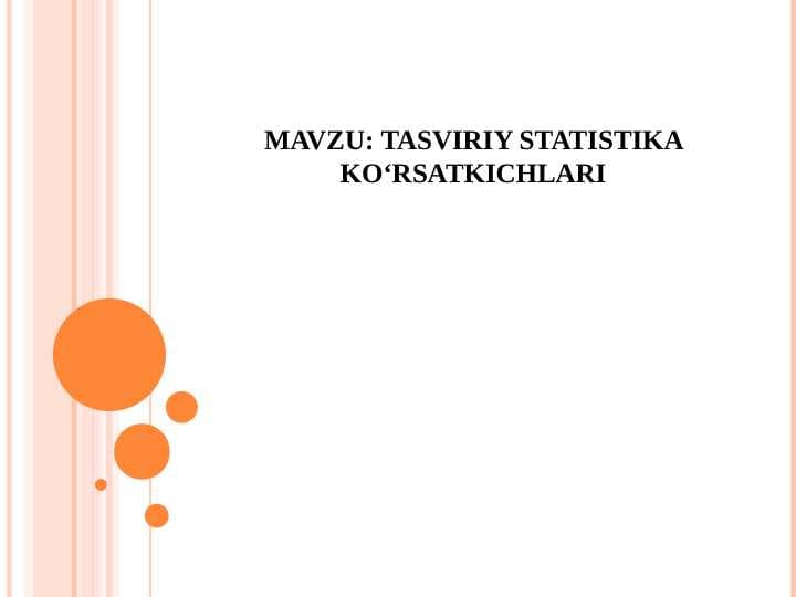 Tasviriy statistika ko‘rsatkichlari