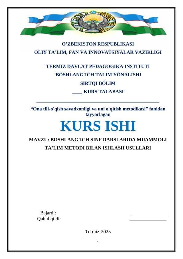 BOSHLANG`ICH SINF DARSLARIDA MUAMMOLI TA’LIM METODI BILAN ISHLASH USULLARI