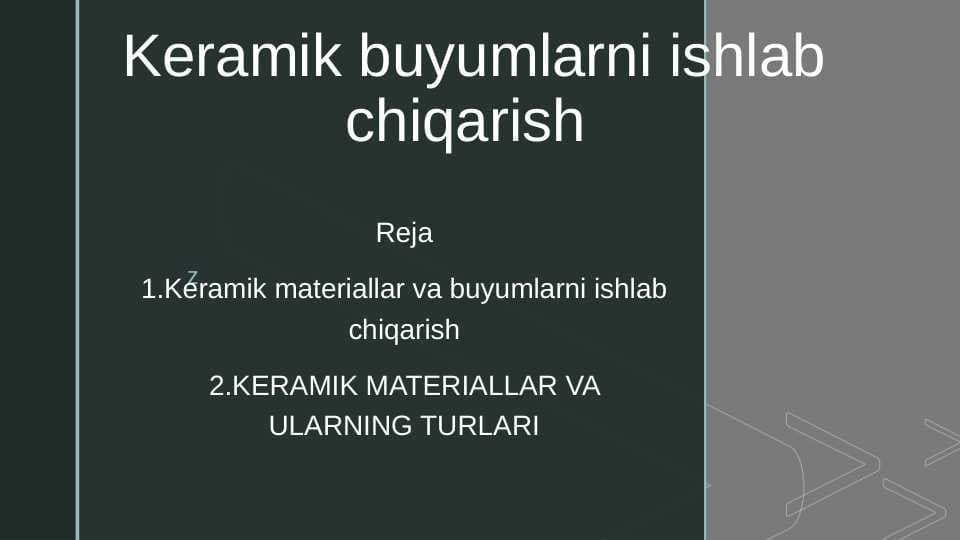 Keramik buyumlar ishlab chiqarish