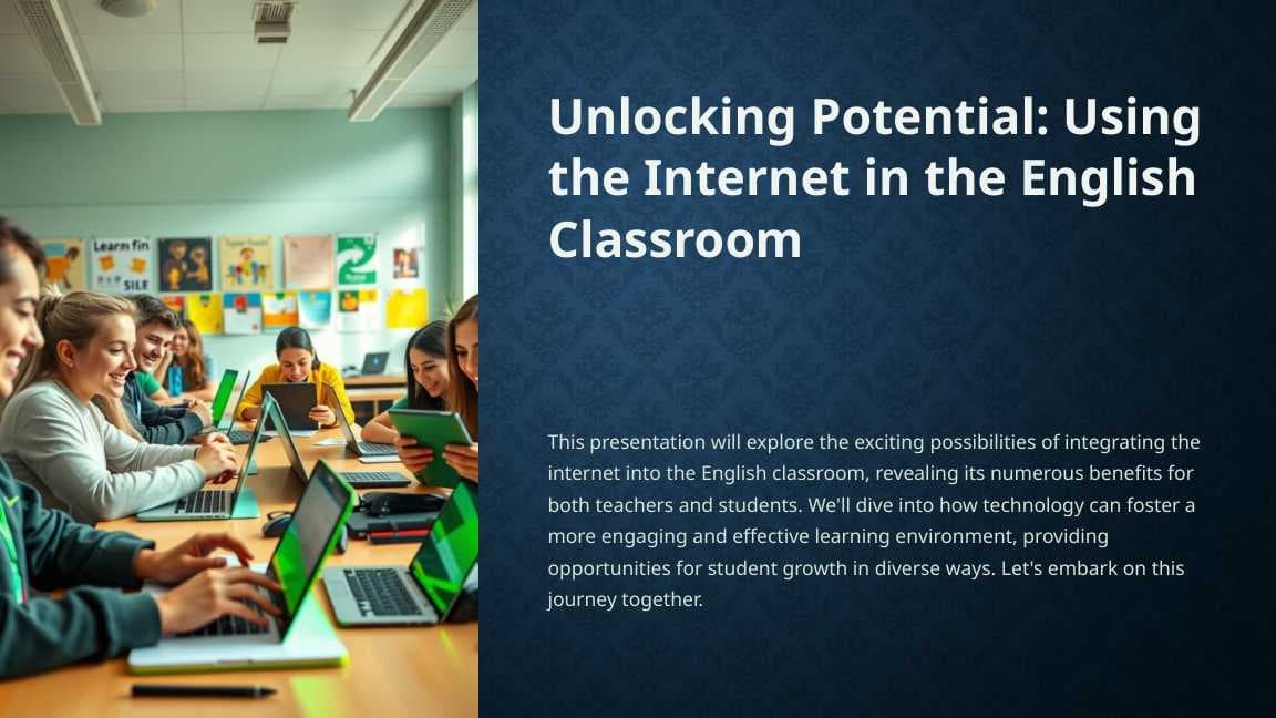 Unlocking Potential: Using the Internet in the English Classroom