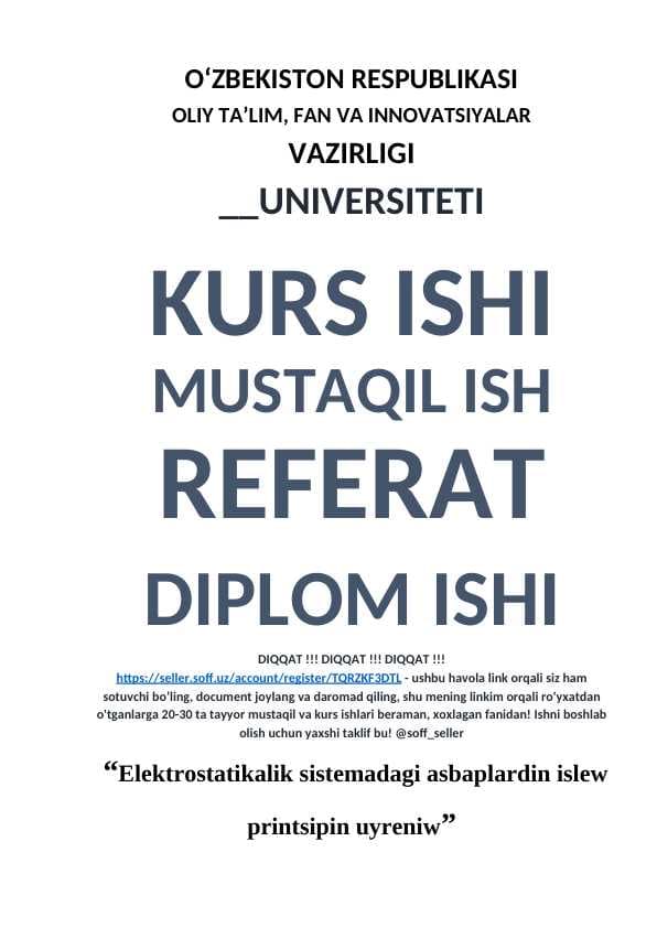 Elektrostatikalik sistemadagi asbaplardin islew printsipin uyreniw