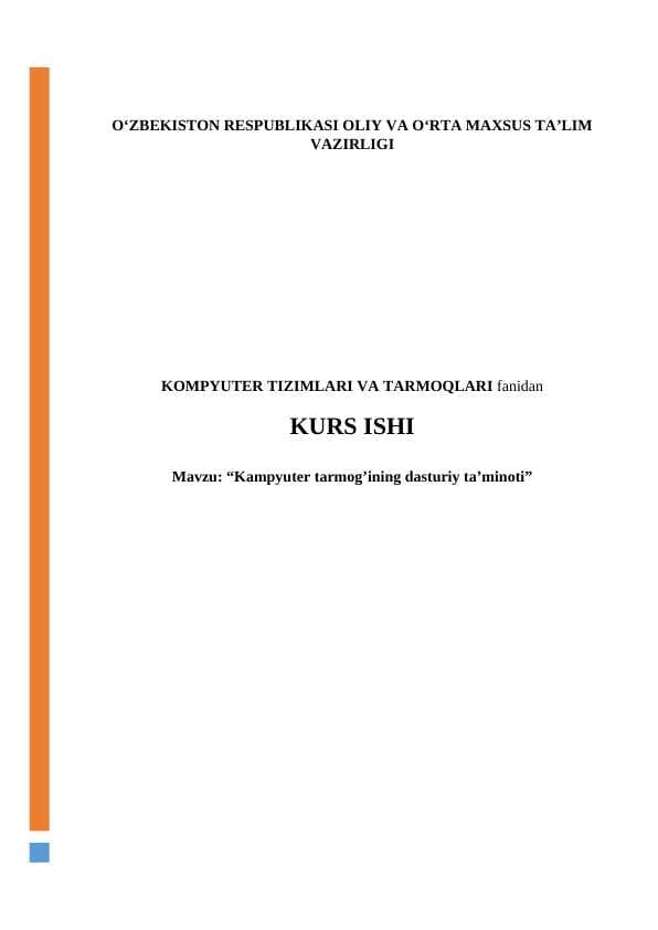 “Kampyuter tarmog’ining dasturiy ta’minoti”
