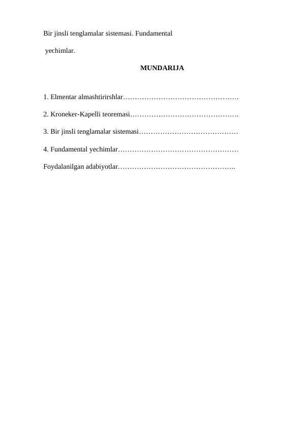 Bir jinsli tenglamalar sistemasi. Fundamental   yechimlar.