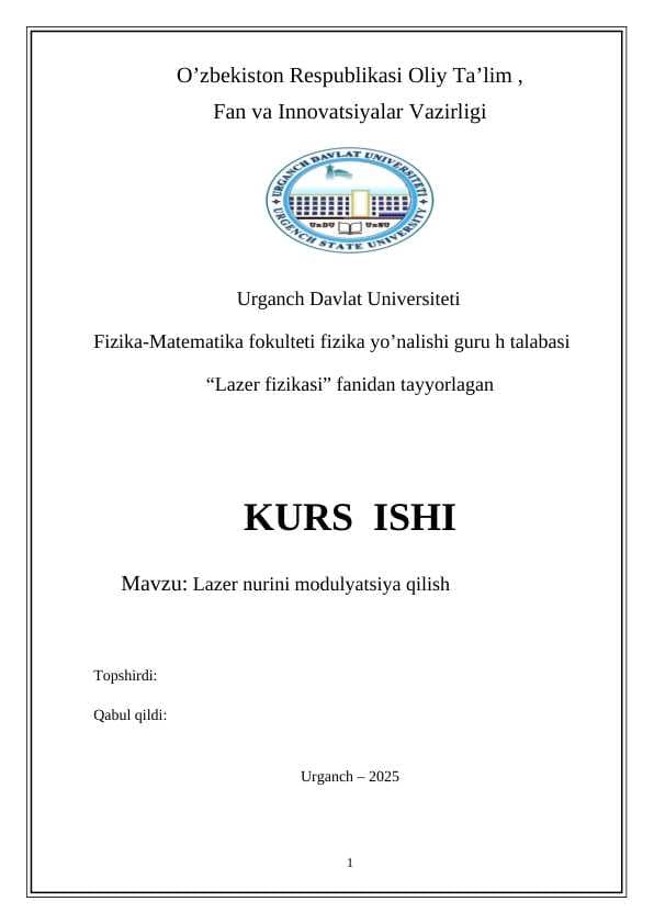Mavzu: Lazer nurini modulyatsiya qilish    KURS  ISHI