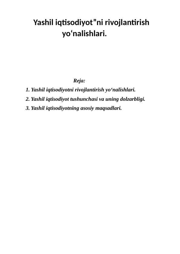 Yashil iqtisodiyot”ni rivojlantirish                     yo‘nalishlari.