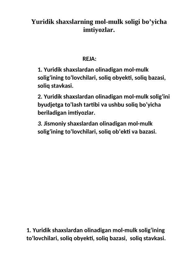 Yuridik shaxslarning mol-mulk soligi bo’yicha imtiyozlar.