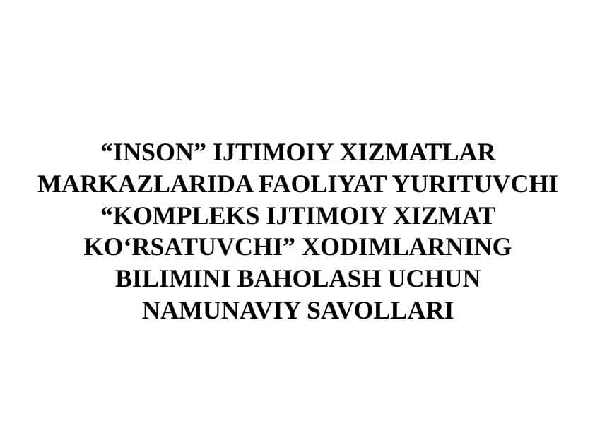“INSON” IJTIMOIY XIZMATLAR MARKAZLARIDA FAOLIYAT YURITUVCHI  XODIMLAR UCHUN