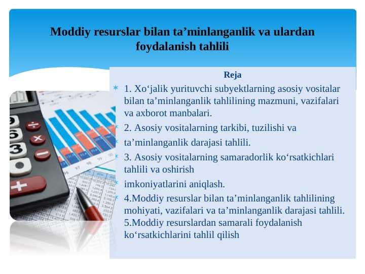 Moddiy resurslar bilan taʼminlanganlik va ulardan foydalanish tahlili