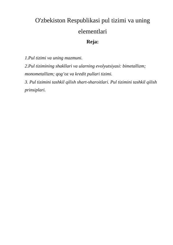 O'zbekiston Respublikasi pul tizimi va uning elementlari