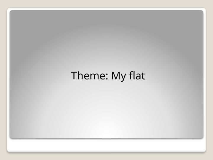 My flat