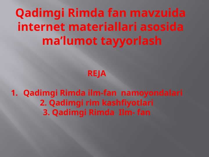 Qadimgi Rimda fan mavzuida internet materiallari asosida