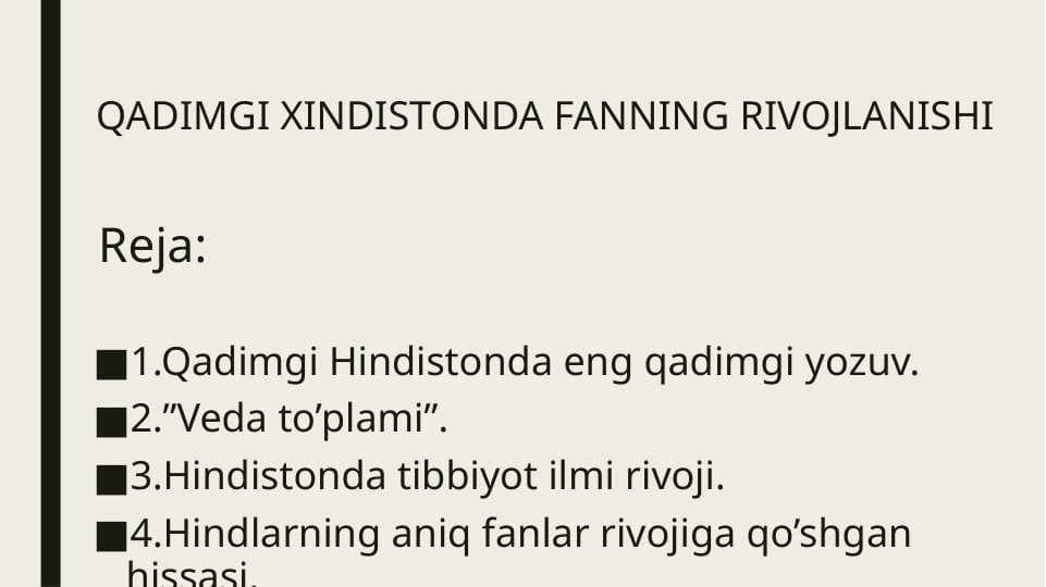 QADIMGI XINDISTONDA FANNING RIVOJLANISHI