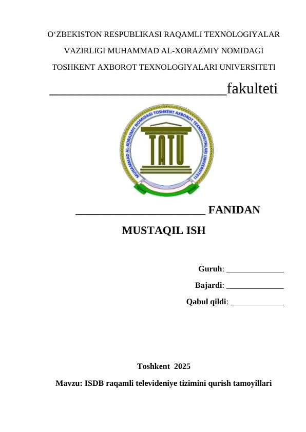 ISDB raqamli televideniye tizimini qurish tamoyillari