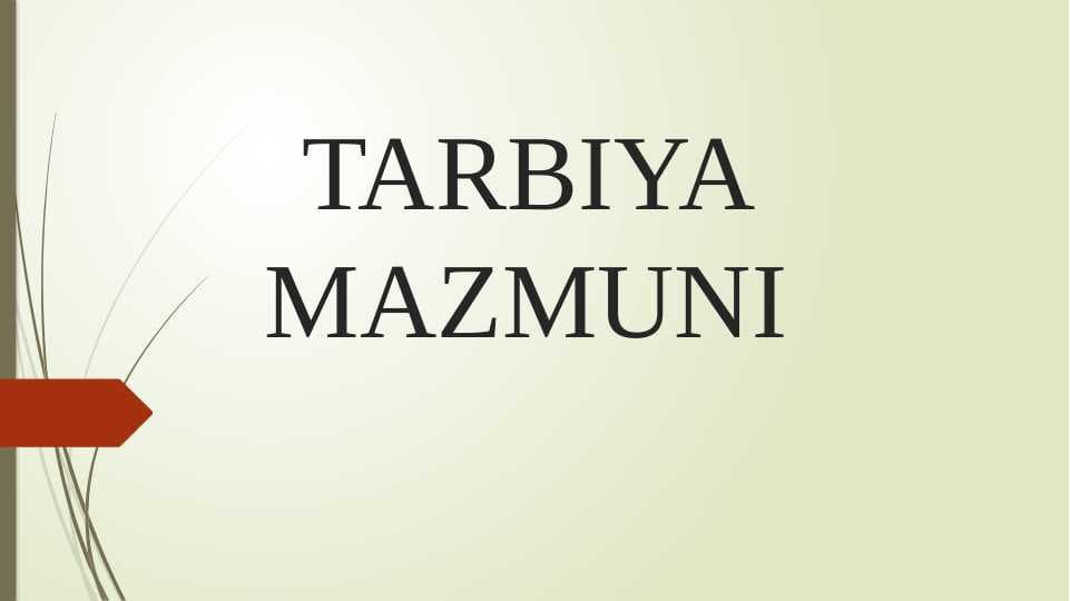 TARBIYA MAZMUNI