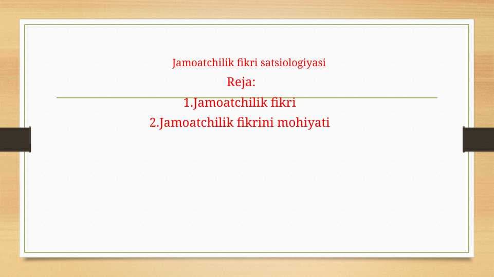 Jamoatchilik fikri satsiologiyasi