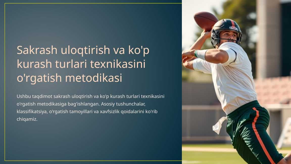 Sakrash uloqtirish va ko'p kurash turlari texnikasini o'rgatish metodikasi