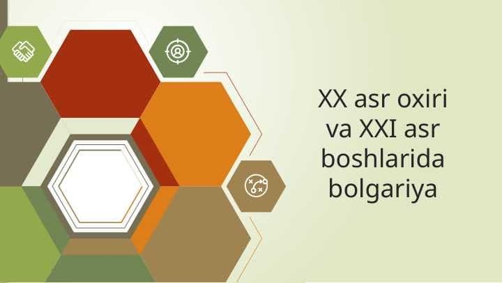 XX asr oxiri va XXI asr boshlarida bolgariya