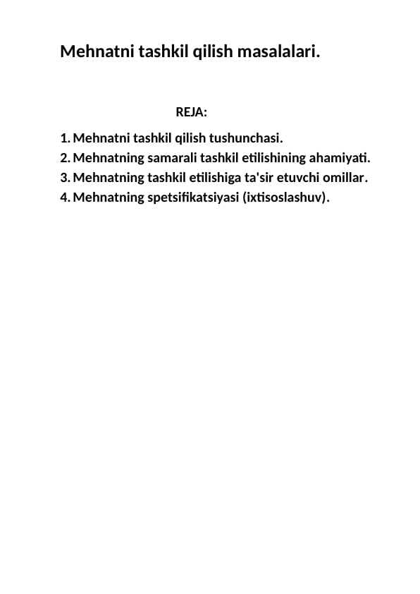 Mehnatni tashkil qilish masalalari.