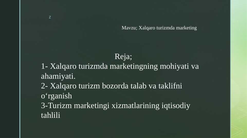 Mavzu; Xalqaro turizmda marketing