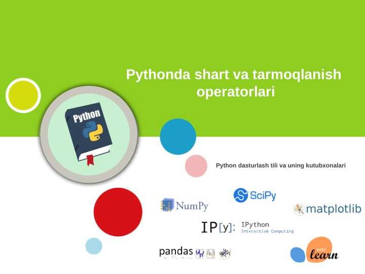 Pythonda shart va tarmoqlanish  operatorlari
