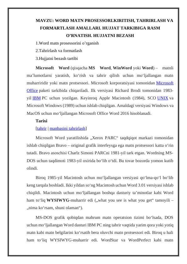 WORD MATN PROSESSORI.KIRITISH, TAHRIRLASH VA FORMARTLASH AMALLARI. HUJJAT TARKIBIGA RASM O’RNATISH. HUJJATNI BEZASH