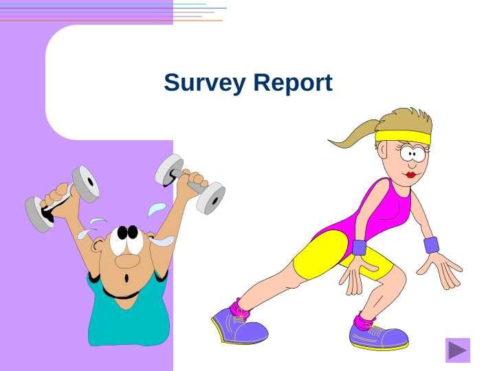 Survey Report