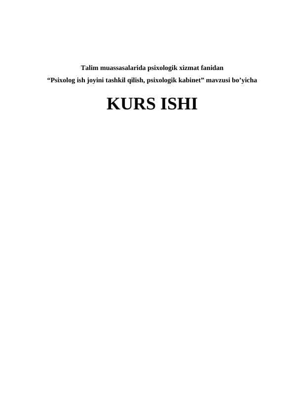 Psixolog ish joyini tashkil qilish, psixologik kabinet