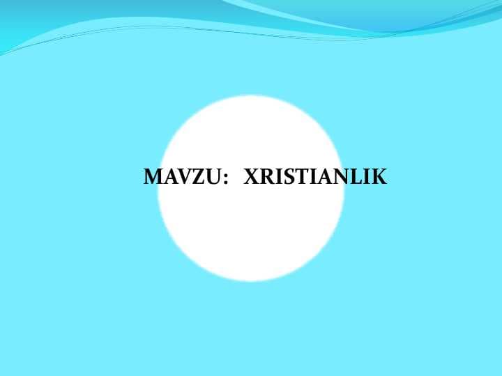 Xristianlik dini haqida