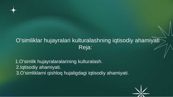 O’simliklar hujayralari kulturalashning iqtisodiy ahamiyati
