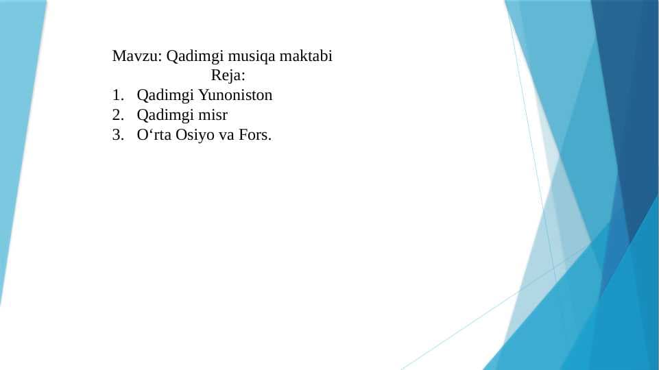 Qadimgi musiqa maktabi