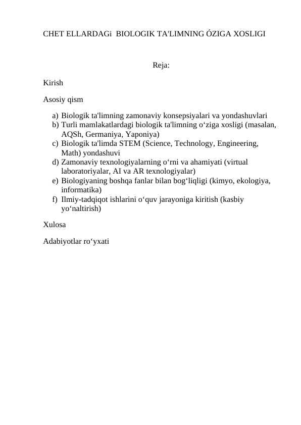 CHET ELLARDAGi  BIOLOGIK TA'LIMNING ÓZIGA XOSLIGI