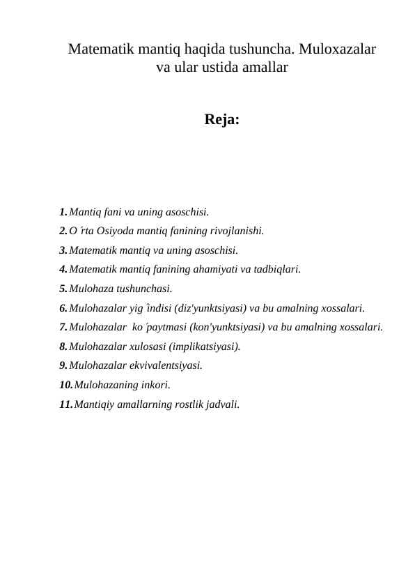 Matеmatik mantiq haqida tushuncha. Muloxazalar va ular ustida amallar