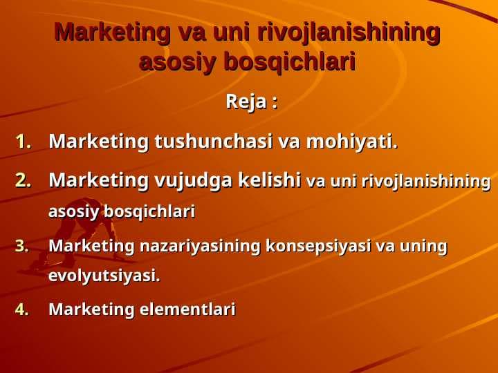 Marketing va uni rivojlanishining asosiy bosqichlari