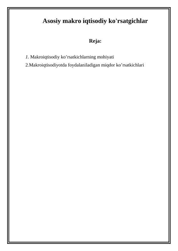 Asosiy makro iqtisodiy ko'rsatgichlar