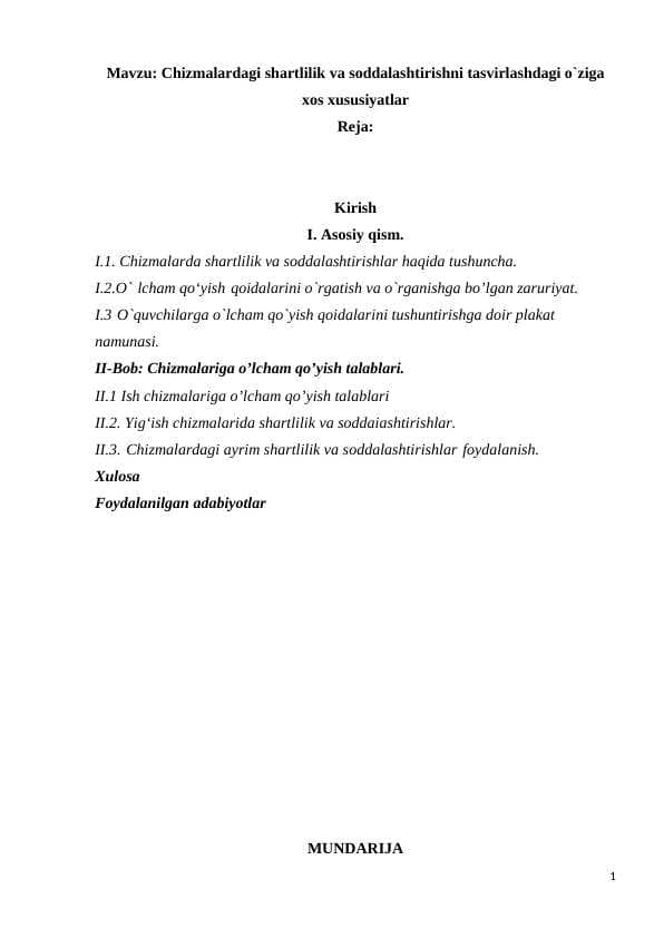 Chizmalardagi shartlilik va soddalashtirishni tasvirlashdagi o`ziga xos xususiyatlar