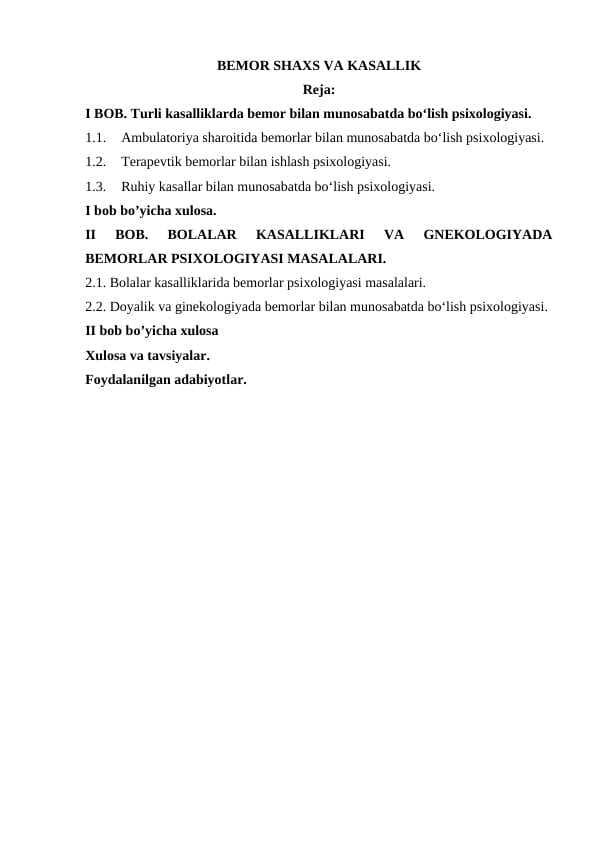 Turli kasalliklarda bemor bilan munosabatda bo‘lish psixologiyasi.