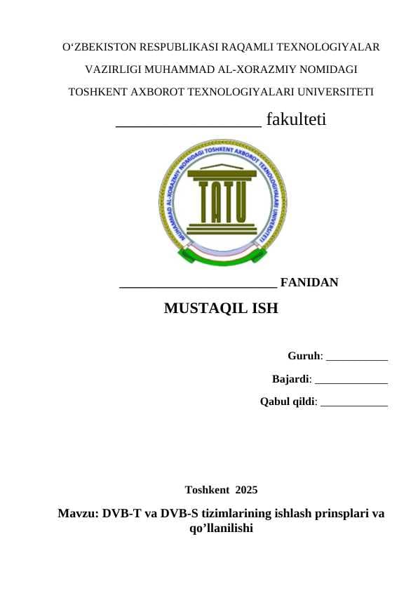 DVB-T va DVB-S tizimlarining ishlash prinsplari va qo’llanilishi