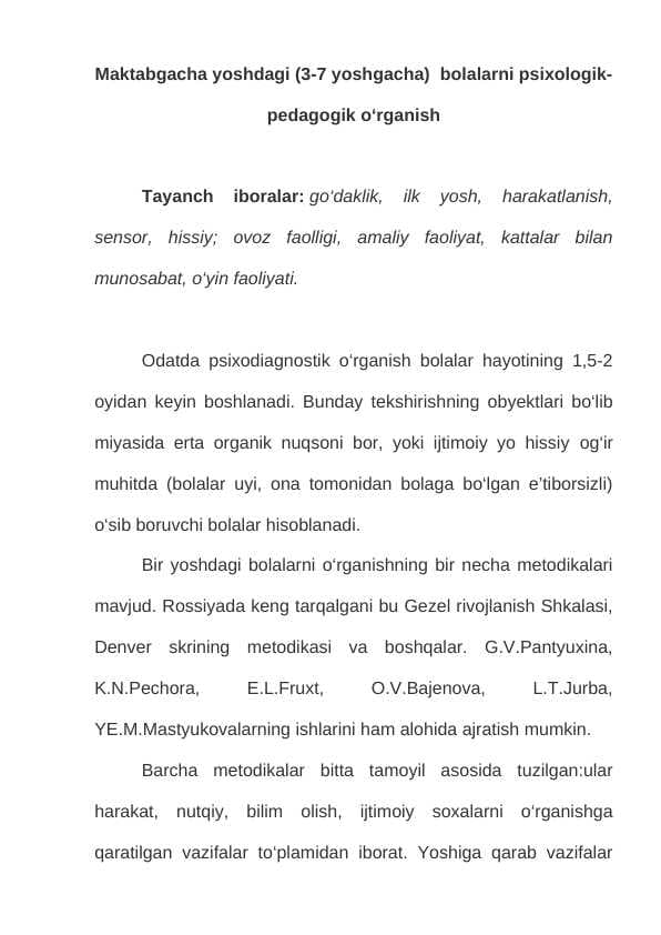 Maktabgacha yoshdagi (3-7 yoshgacha)  bolalarni psixologik-pedagogik o‘rganish