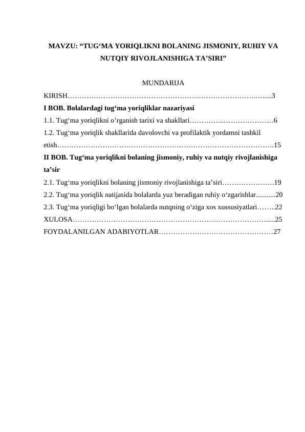 TUG‘MA YORIQLIKNI BOLANING JISMONIY, RUHIY VA NUTQIY RIVOJLANISHIGA TA’SIRI