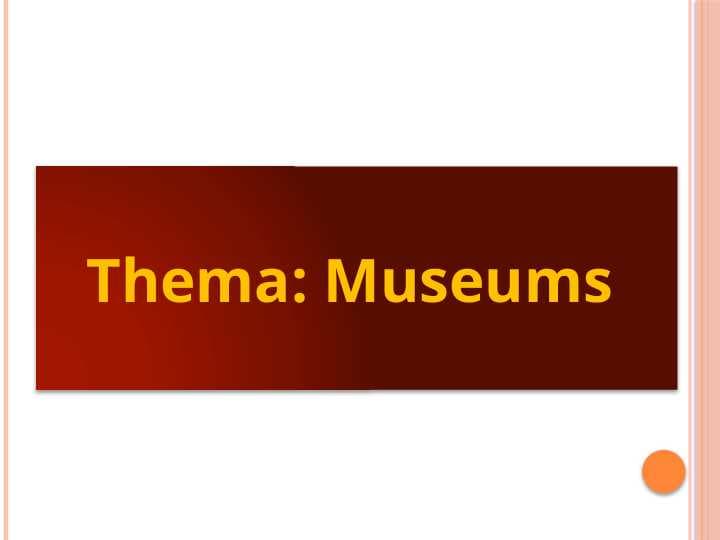 Museums