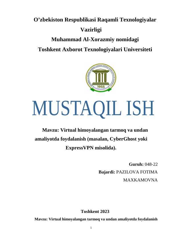 Virtual himoyalangan tarmoq va undan amaliyotda foydalanish (masalan, CyberGhost yoki ExpressVPN misolida).