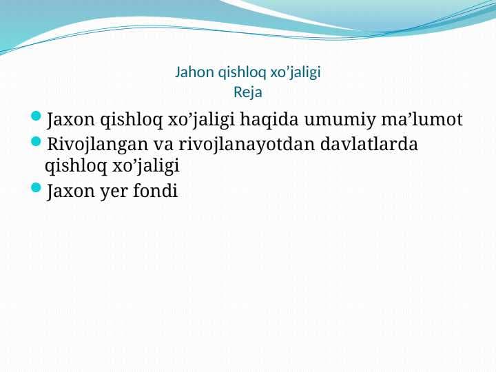 Jahon qishloq xo‘jaligi