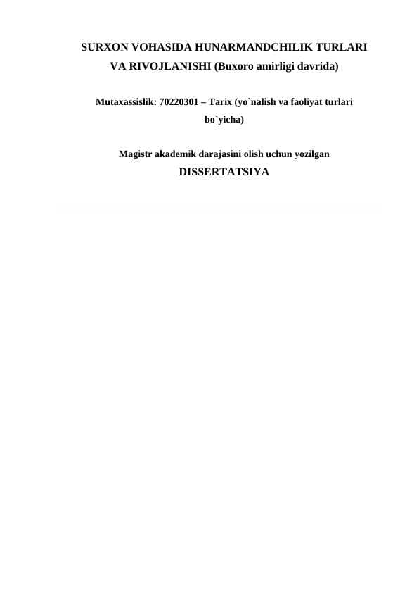 SURXON VOHASIDA HUNARMANDCHILIK TURLARI VA RIVOJLANISHI (Buxoro amirligi davrida)