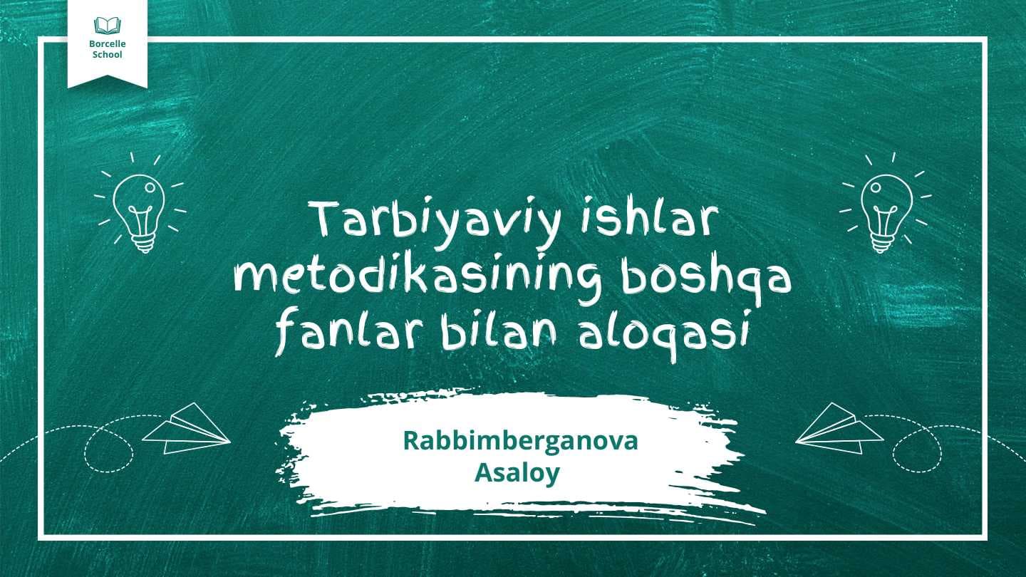 Tarbiyaviy ishlar metodikasining boshqa fanlar bilan aloqasi